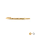 18K Gold PVD Don't let Hard Days Win Engraved Bangle Bracelet