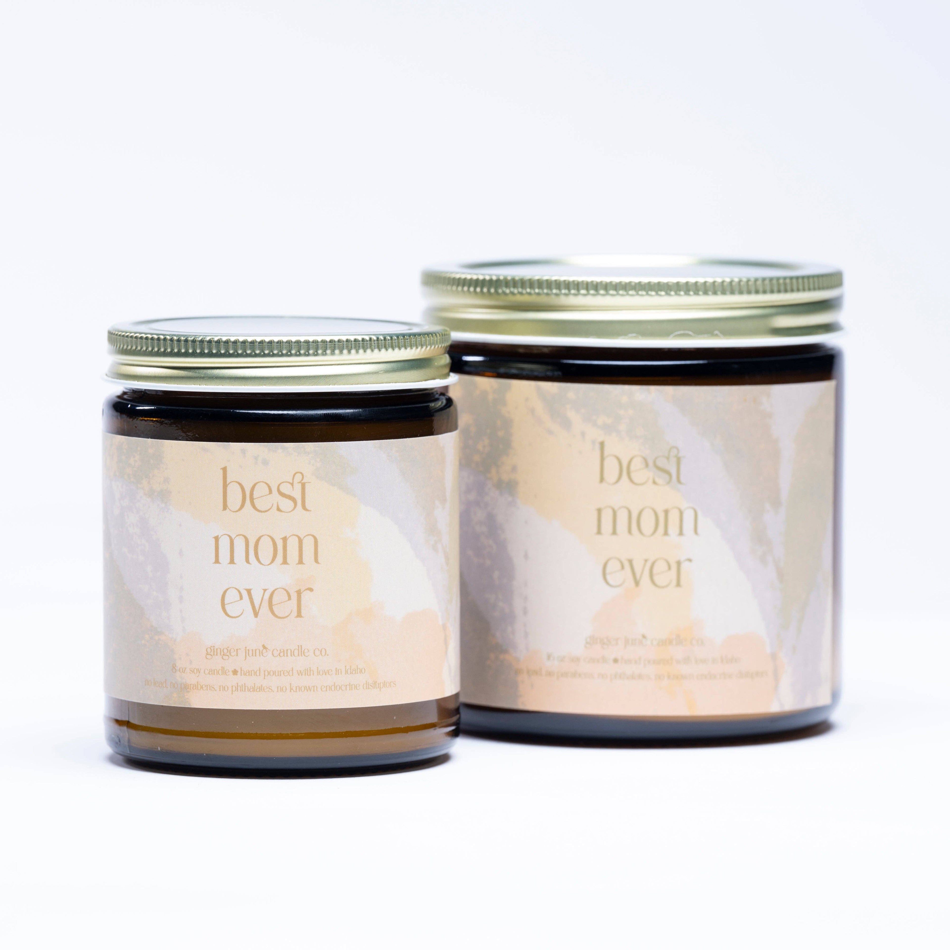 Best mom ever • soy candle