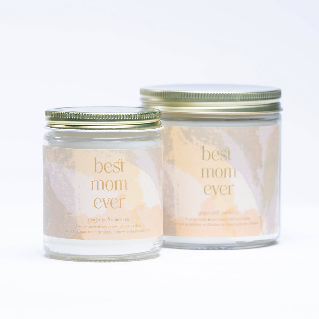 Best mom ever • soy candle